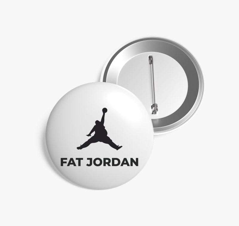 Fat Jordan kitűző — Fehér