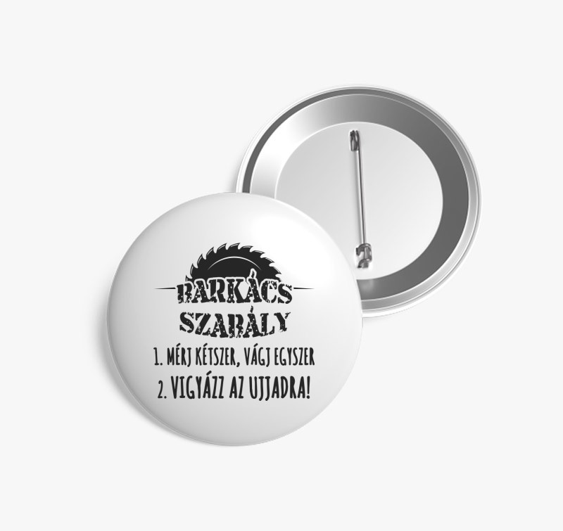Barkács szabály kitűző — Fehér