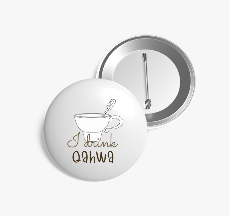 I drink Qahwa - török/arab kávé kitűző — Fehér