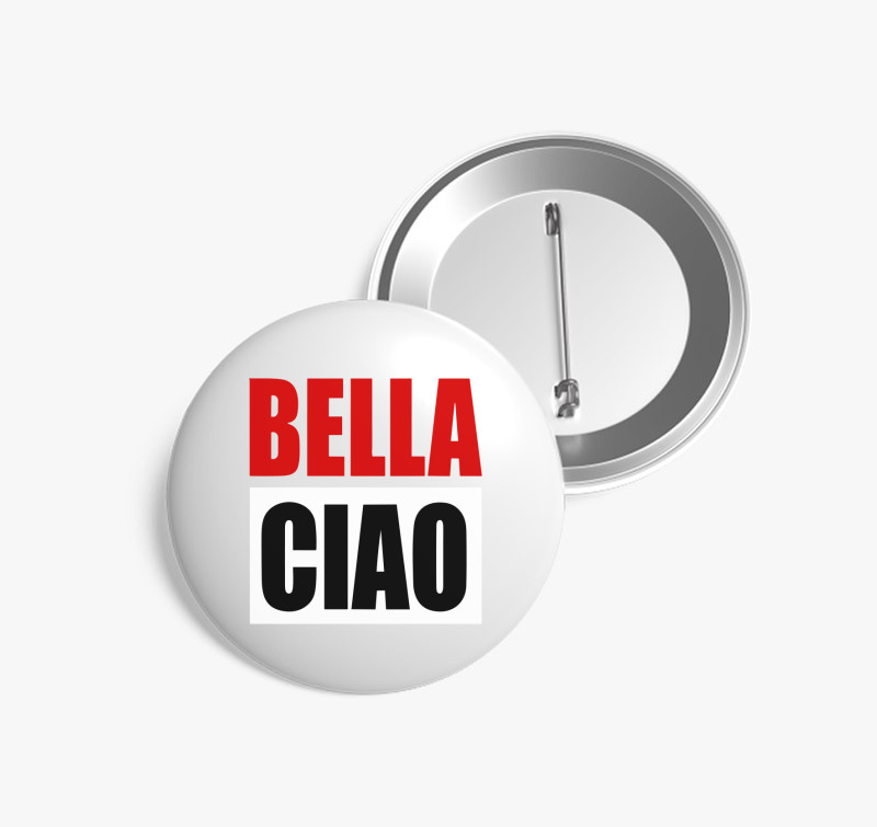 Bella Ciao kitűző — Fehér