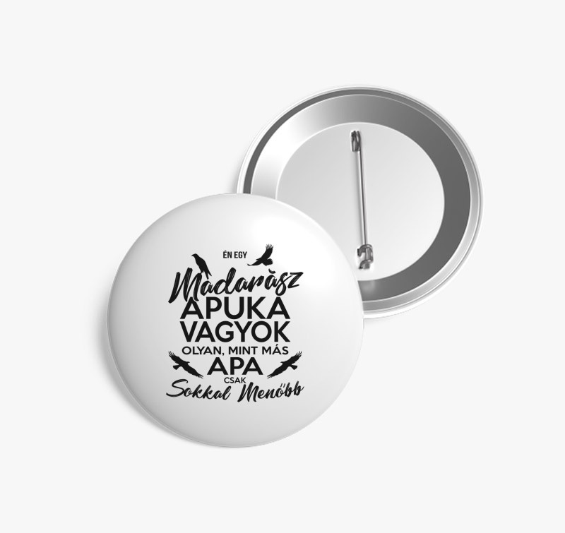 Madarász apuka kitűző — Fehér
