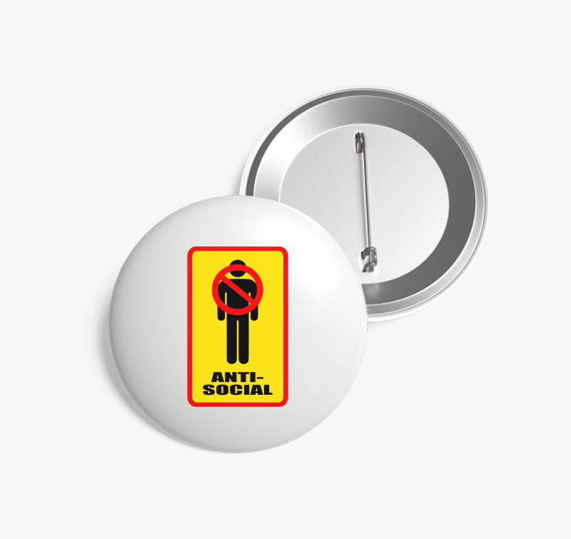 Anti Social kitűző — Fehér