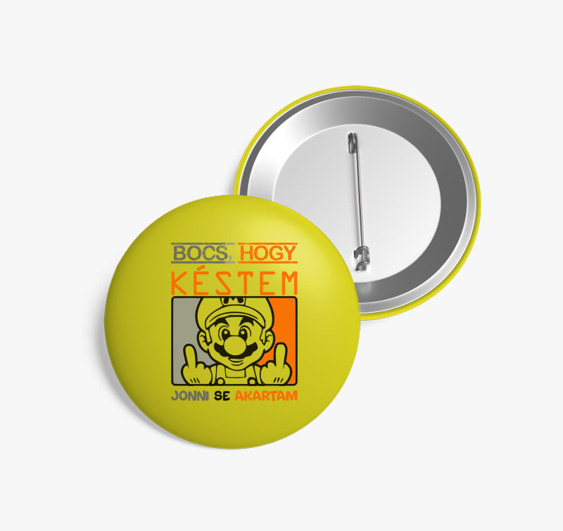 Bocs hogy késtem vicces kitűző — Sárga