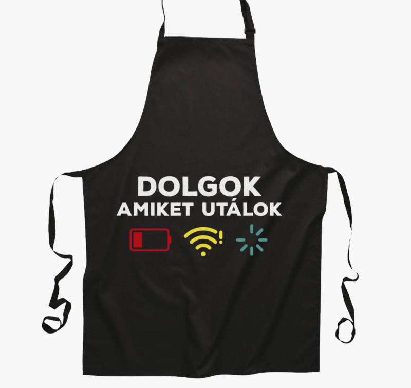 Dolgok amiket utálok  vicces kötény — Fekete