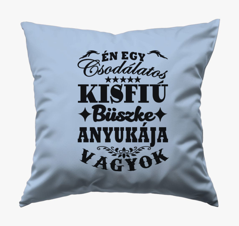 Csodálatos kisfiú büszke anyukája párna — Kék