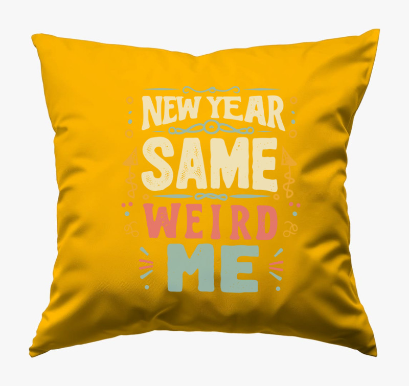 New Year Same Weird Me párna — Napsárga