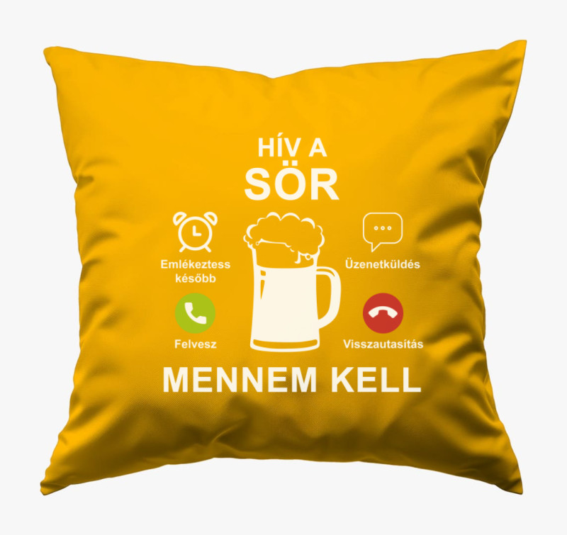 Hív a sör mennem kell párna — Napsárga