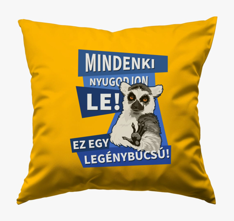 Mindenki nyugodjon le legénybúcsú párna — Napsárga