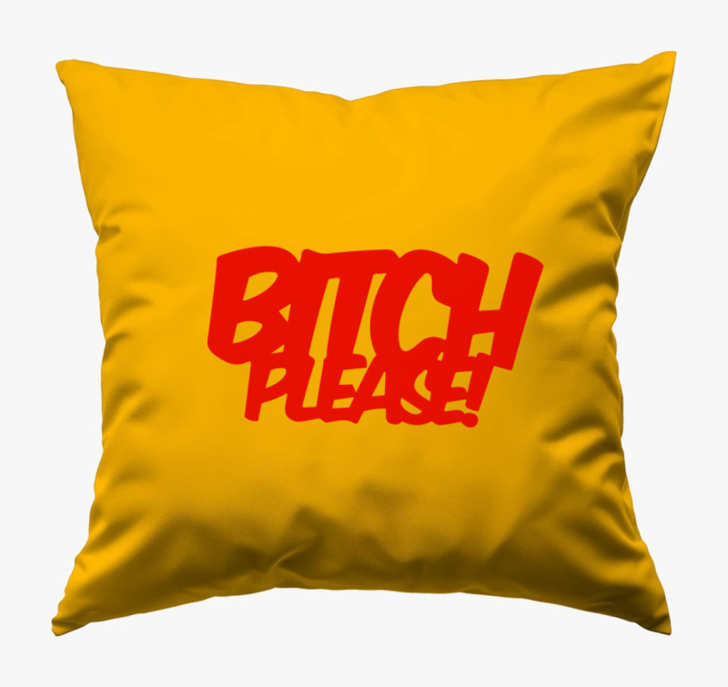 Bitch Please párna — Napsárga