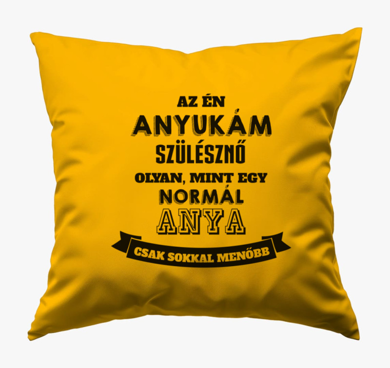 Menő szülésznő anyukám van párna — Napsárga