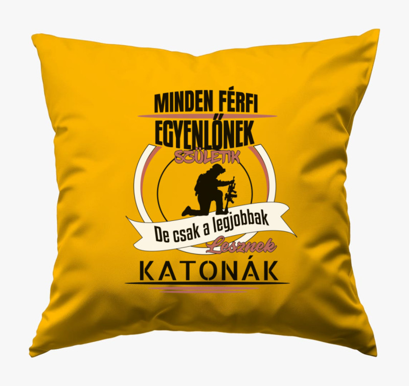 A legjobbak lesznek katonák párna — Napsárga