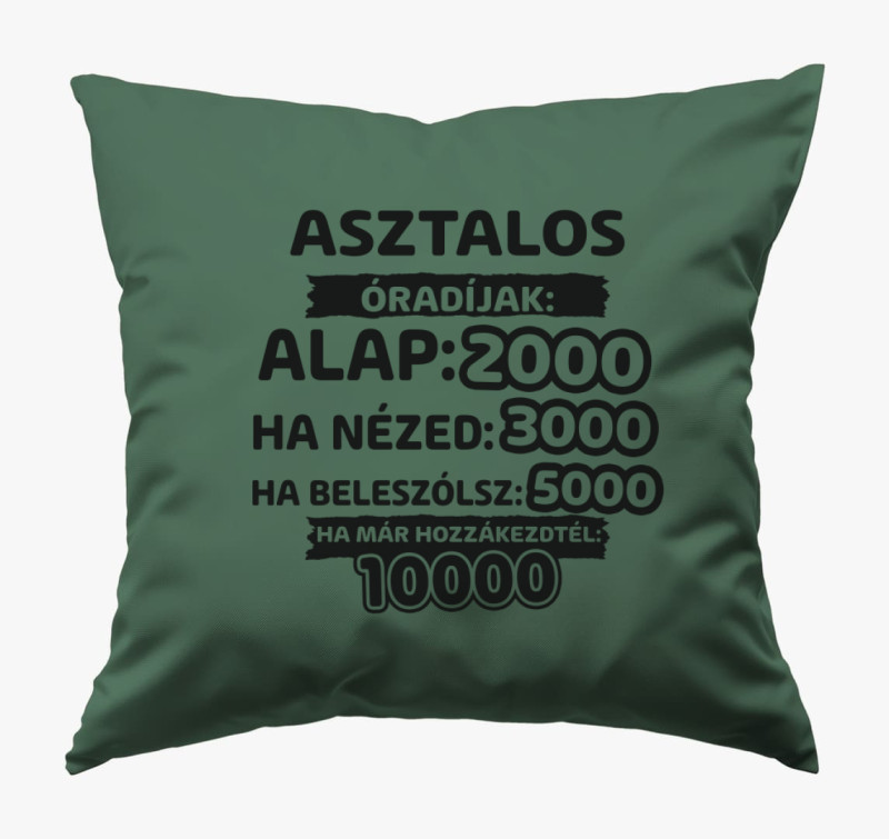 Asztalos óradíjak munka párna — Sötétzöld