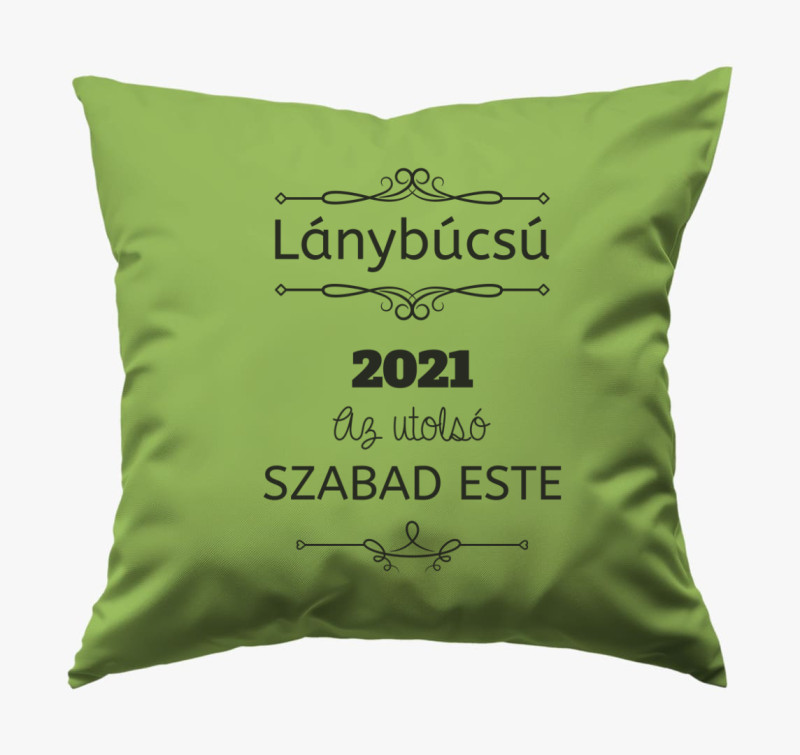 Lánybúcsú utolsó szabad este párna — Zöld