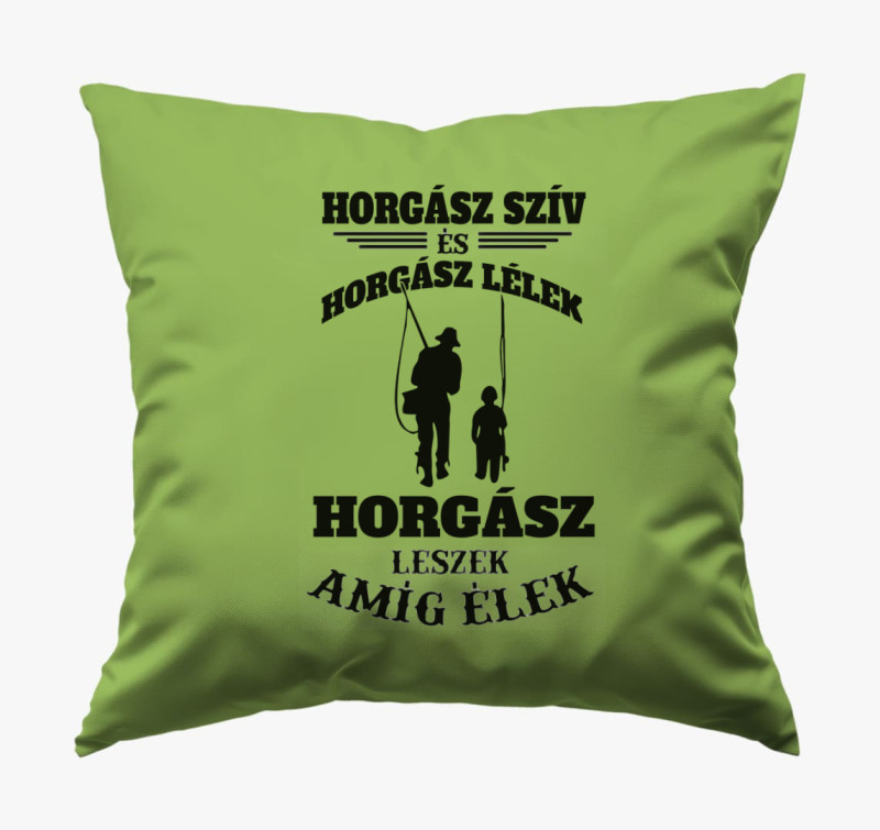 Horgász szív és horgász lélek párna — Zöld