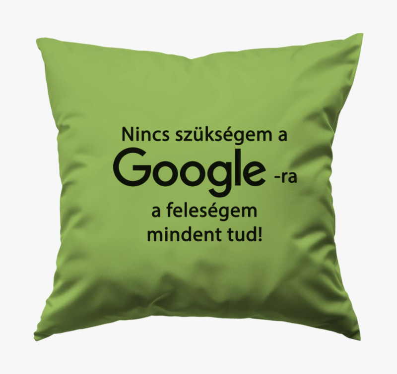 Google vs feleségem párna — Zöld