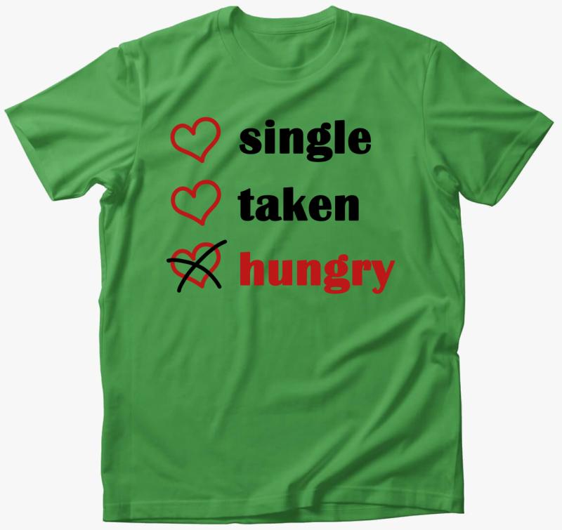 Single Taken Hungry póló — Almazöld
