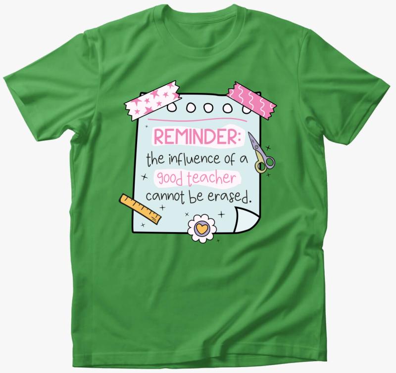 Teacher reminder influence póló — Almazöld