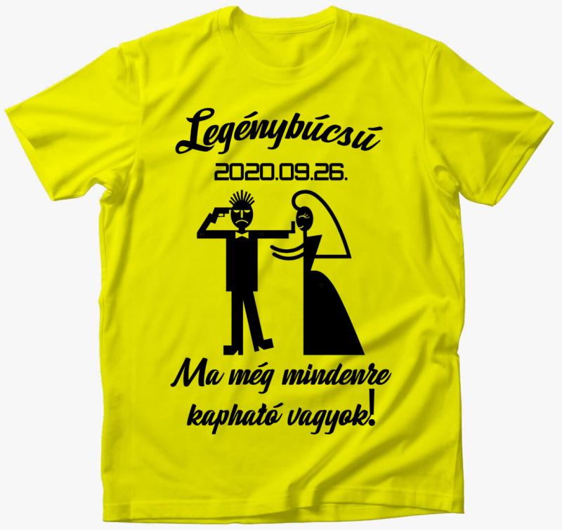 Legénybúcsú póló - Utolsó nap mikor még kapható vagyok! egyedi dátummal — Citrom