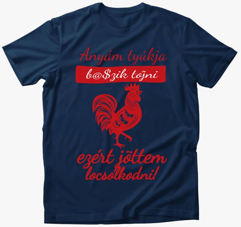 Anyám tyúkja póló — Éjkék