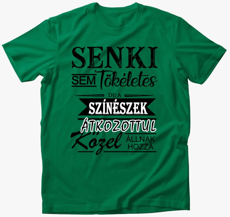 Színész póló — Fűzöld
