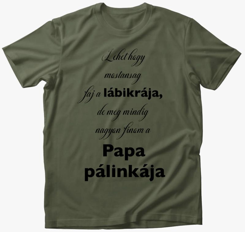 Pálinkafőző papa póló — Khaki