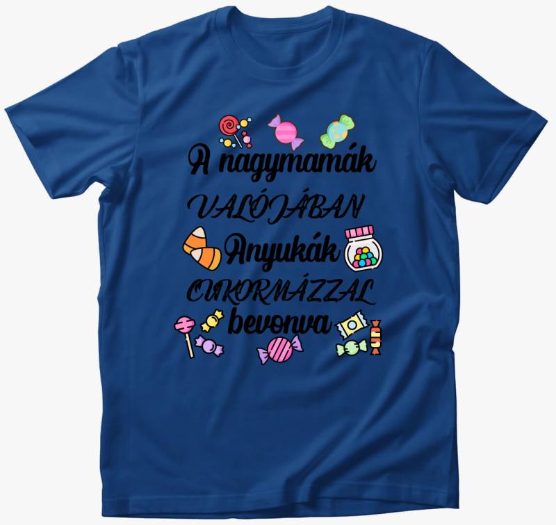 A nagymamák valódi kiléte póló — Királykék
