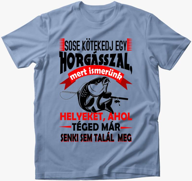 Ne kötekedj egy horgásszal póló — Lime