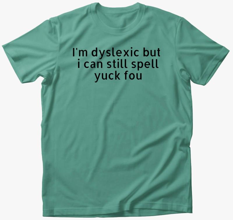 Diszlexia póló — Menta