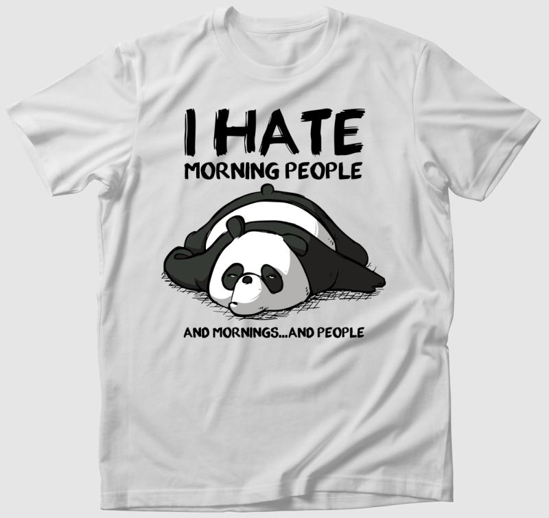 I hate morning people  póló