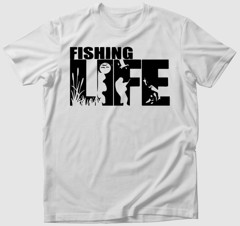Fishing life feliratu  póló