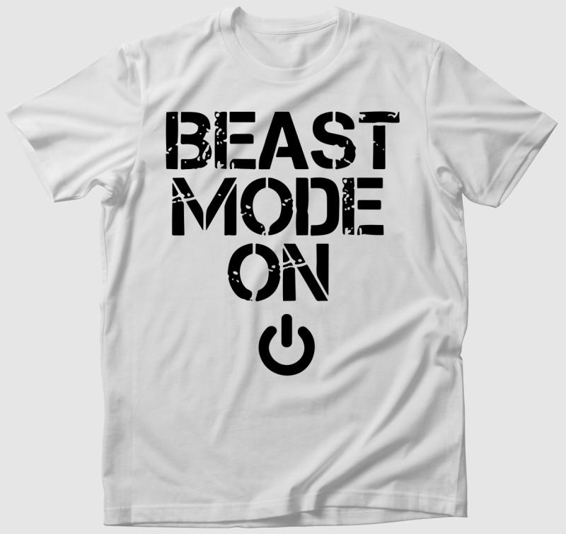 Beast mode on feliratú  póló