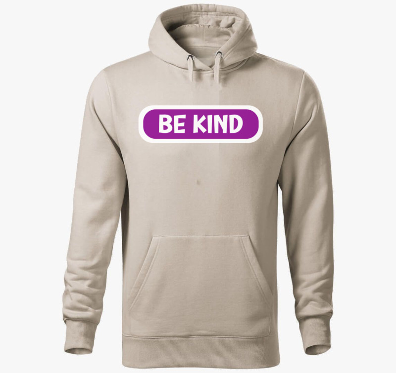 Be kind lila kapucnis pulóver — Drapp szürke