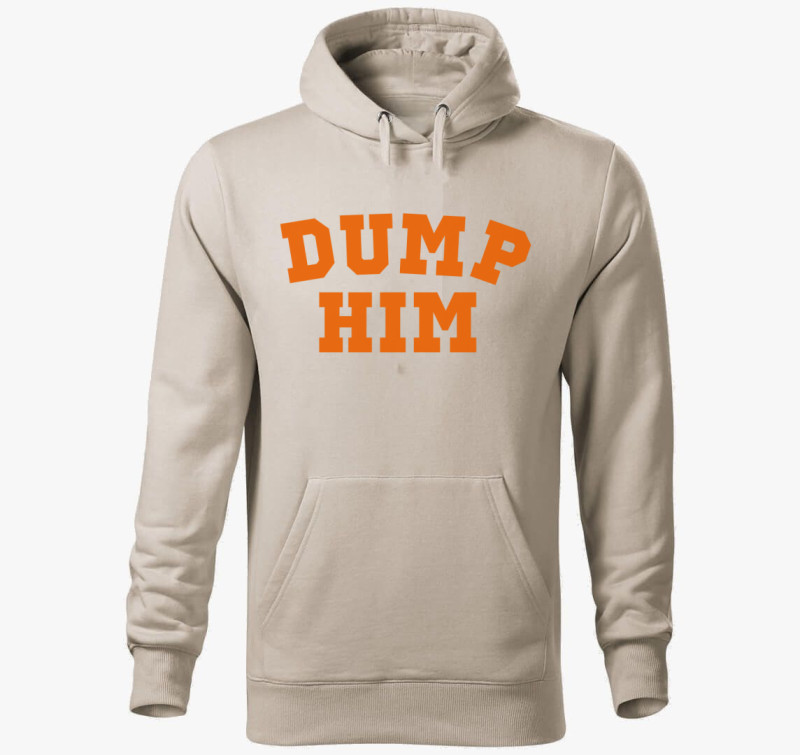 DUMP HIM orange kapucnis pulóver — Drapp szürke