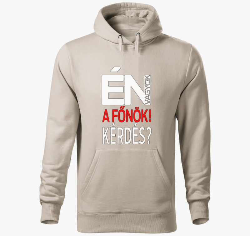Én vagyok a főnök kapucnis pulóver — Drapp szürke
