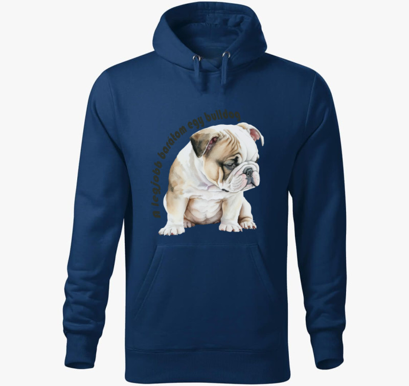 A legjobb barátom egy bulldog kapucnis pulóver — Éjkék