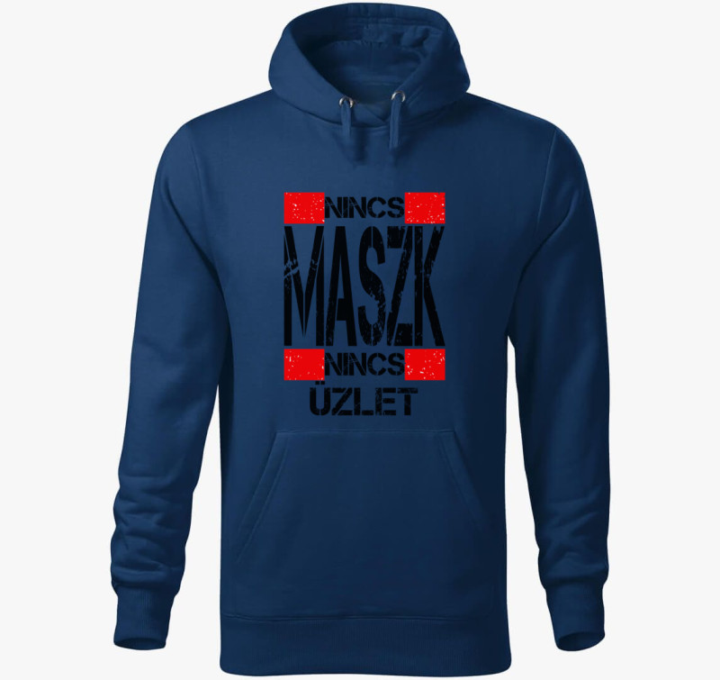 Nincs maszk, nincs üzlet kapucnis pulóver — Éjkék