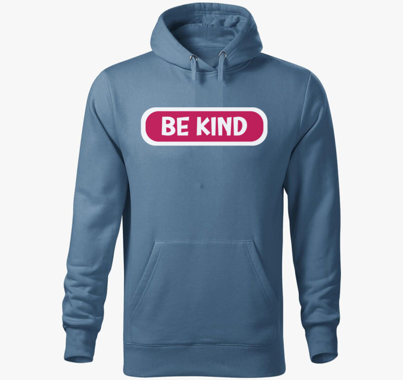Be kind pink kapucnis pulóver — Farmerkék