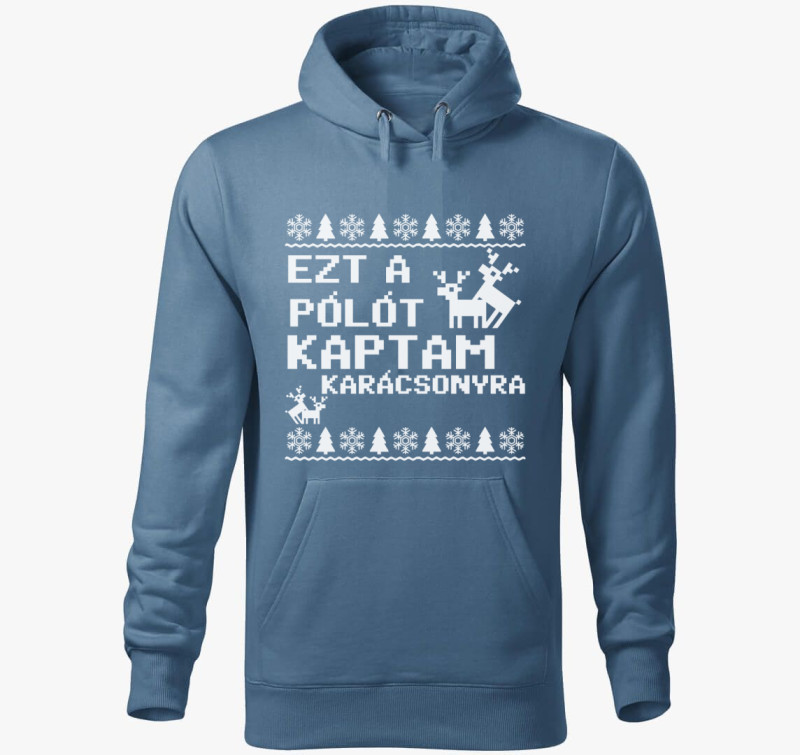 Ezt a 18+ kapucnis pulóvert kaptam karácsonyra kapucnis pulóver — Farmerkék