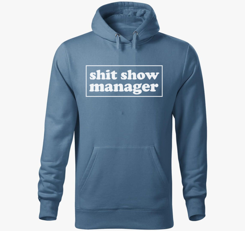 Shit show manager kapucnis pulóver — Farmerkék
