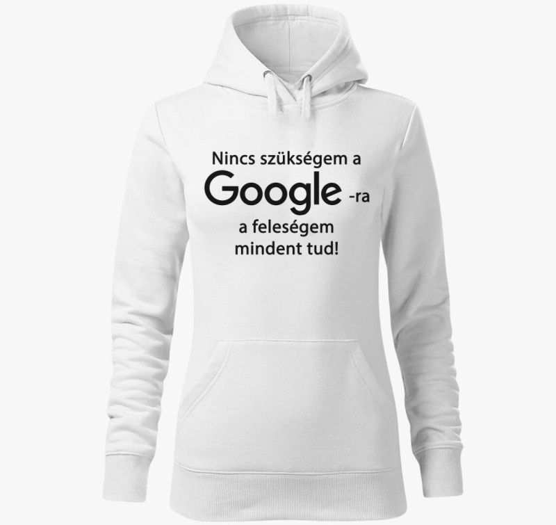 Google vs feleségem kapucnis pulóver — Fehér