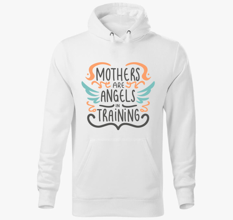 Mothers are Angels kapucnis pulóver — Fehér