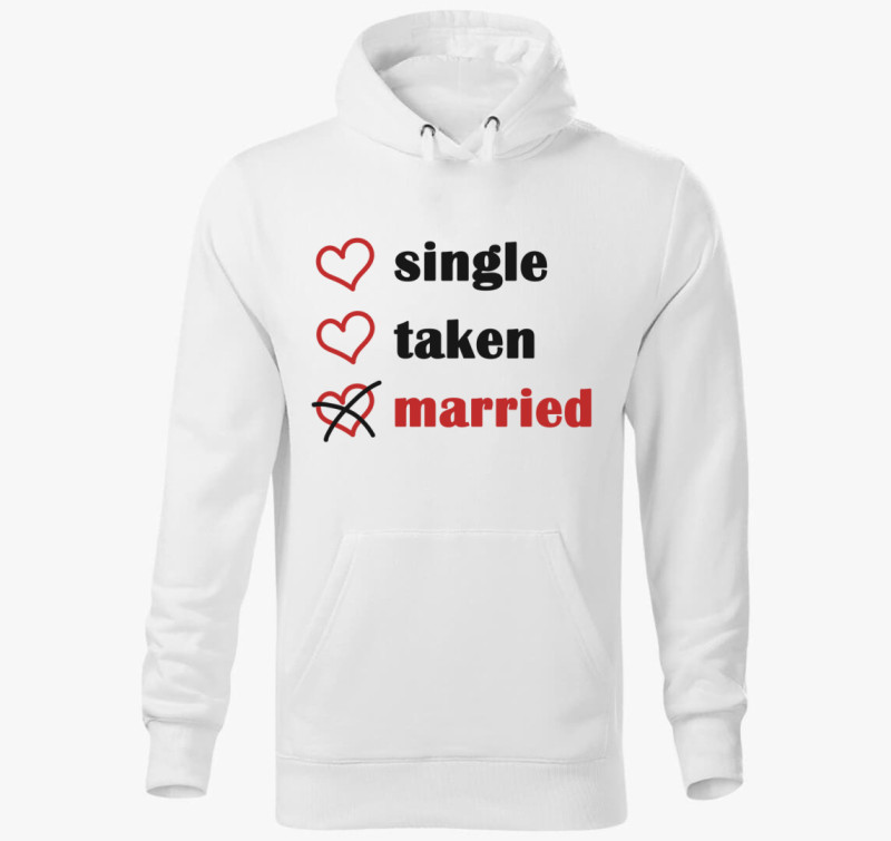 Single Taken Married kapucnis pulóver — Fehér