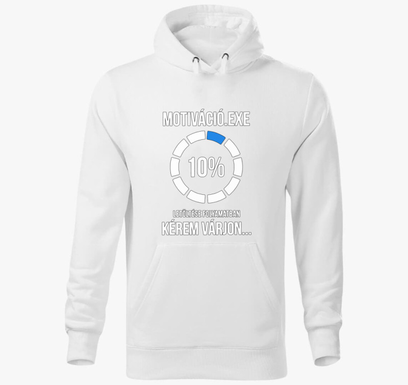 Motiváció.exe letöltése folyamatban kapucnis pulóver — Fehér