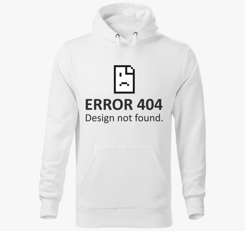 Error 404 Design Not Found kapucnis pulóver — Fehér