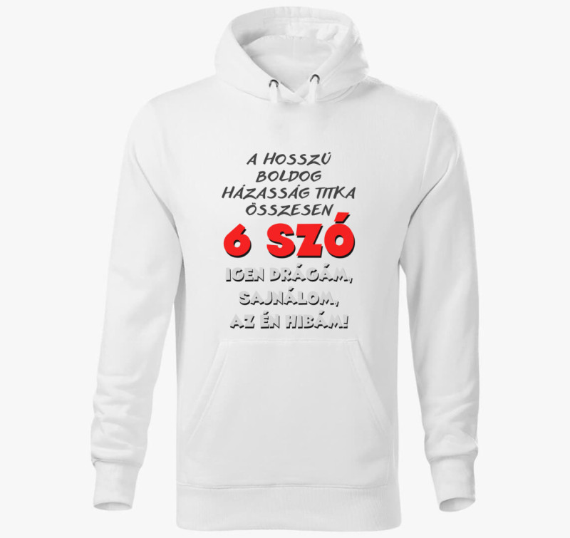 A hosszú házasság titka kapucnis pulóver — Fehér