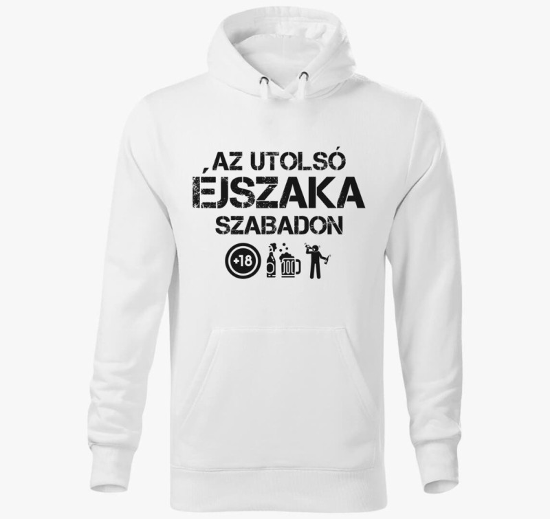 Az utolsó éjszaka szabadon kapucnis pulóver — Fehér