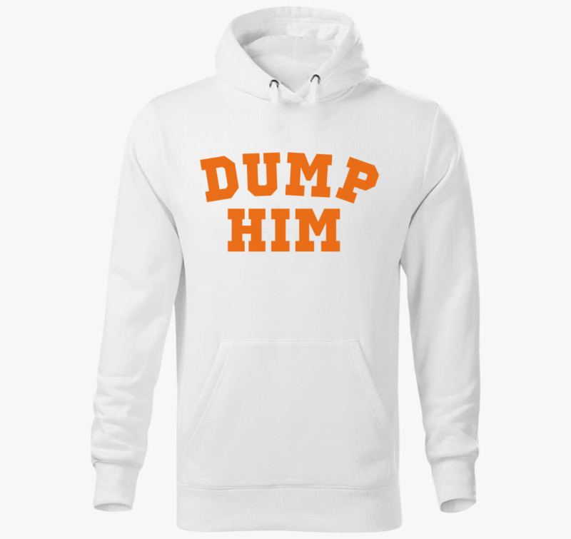 DUMP HIM orange kapucnis pulóver — Fehér