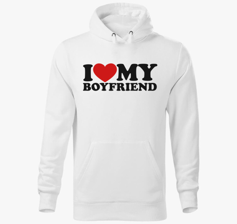 I love my boyfriend kapucnis pulóver — Fehér