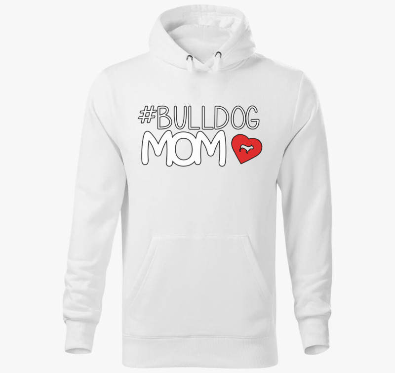 Bulldog Mom kapucnis pulóver — Fehér