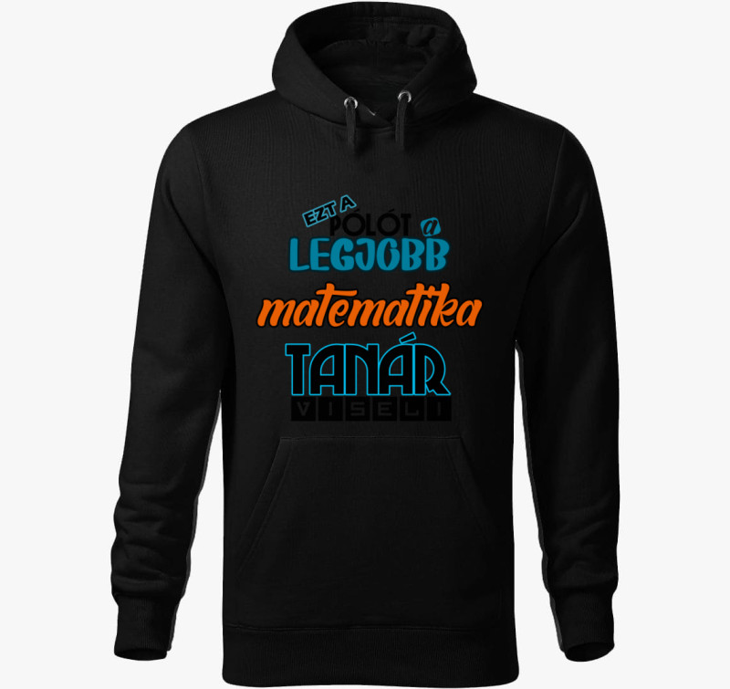 Matematika tanár kapucnis pulóver — Fekete